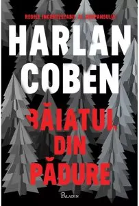 Băiatul din pădure. Wilde (Vol. 1) de Harlan Coben