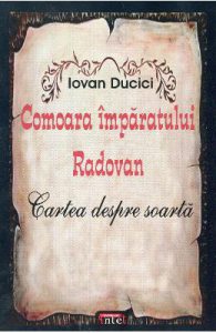 Comoara Imparatului Radovan. Cartea despre soarta