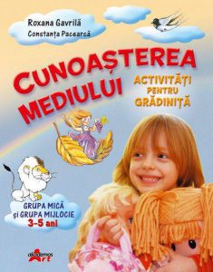 Cunoasterea mediului, grupa mica si grupa mijlocie, 3-5 ani