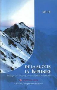 De la succes la implinire de Del Pe