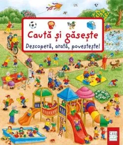 Descoperă, arată, povestește. Caută și găsește de Susanne Gernhaeuser