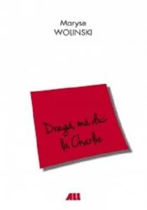 Draga, ma duc la Charlie de Maryse Wolinski