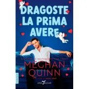 Dragoste la prima avere de Meghan Quinn