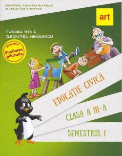 Educație civică. Manual Clasa a III-a Semestrul I (  CD)