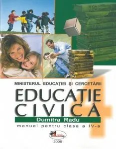Educatie civica. Manual clasa a IV-a de Dumitra Radu