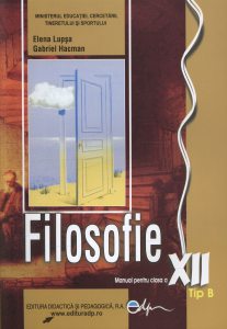 Filosofie TIP B. Manual pentru clasa a XII-a