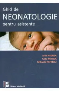 Ghid de neonatologie pentru asistente de Geta Mitrea