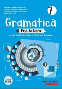 Gramatica. Fise de lucru. Clasa VII. 2020-2021