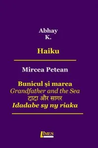 Haiku (în română-engleză). Bunicul și marea de Mircea Petean