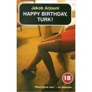 Happy Birthday, Turk! No Exit 18 Years