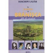 In Europa, la Branisca, file de cronica