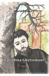 In gradina Ghetsimani de Maria Pantea