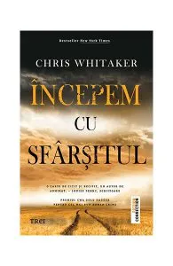 Începem cu sfârșitul de Chris Withtaker