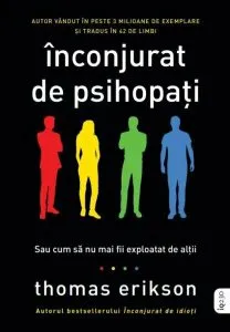 Înconjurat de psihopați de Thomas Erikson