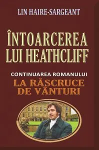 Intoarcerea lui Heathcliff de Lin Haire-Sargeant