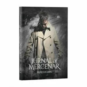 Jurnal de mercenar de Felix Cuceanu