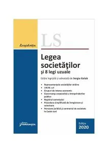 Legea societăților și 8 legi uzuale. Actualizată la 23 septembrie 2020 de Sergiu Golub