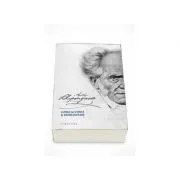 Lumea ca vointa si reprezentare. Volumul I   II de Arthur Schopenhauer