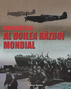 Mari batalii. Al doilea razboi mondial