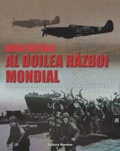 Mari batalii. Al doilea razboi mondial