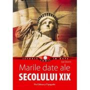 Marile date ale secolului 19