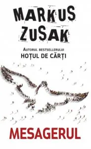 Mesagerul de Markus Zusak