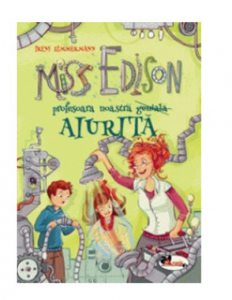 Miss Edison profesoara noastra aiurita
