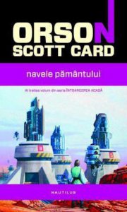 Navele Pamantului, Intoarcerea acasa, Vol. 3