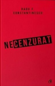 Necenzurat. Editia a III-a