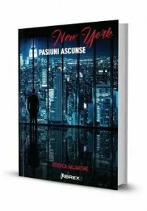 New York - Pasiuni ascunse, Seria Pasiuni, Vol. 1 de Rodica Mijaiche