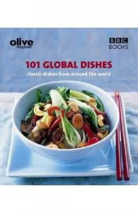 Olive Magazine: 101 Global Dishes de Janine Ratcliffe