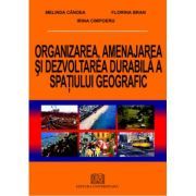 Organizarea, amenajarea si dezvoltarea durabila a spatiului geografic