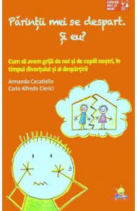Parintii mei se despart. Si eu?