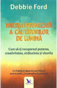 Partea intunecata a cautatorilor de lumina