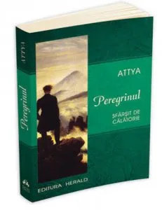 Peregrinul. Sfarsit de calatorie de ATTYA