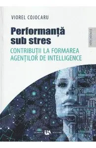 Performanta sub stres de Viorel Cojocaru