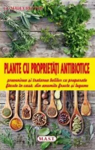 Plante cu proprietati antibiotice de Claudia Ritter
