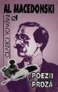 Poezii si proza de Al. Macedonski