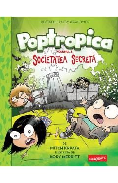Poptropica. Vol.3: Societatea secreta
