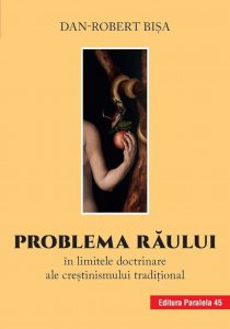 Problema raului in limitele doctrinare ale crestinismului traditional