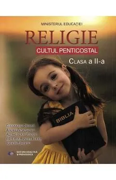 Religie. Cultul penticostal - Clasa 2 - Manual de Florin Timofte