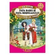 Sa citim FATA BABEI SI FATA MOSNEAGULUI cu litere de tipar de Ion Creanga