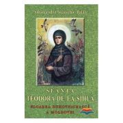 Sfanta Teodora de la Sihla. Floarea duhovniceasca a Moldovei
