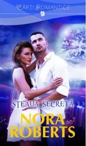 Steaua secreta de Nora Roberts