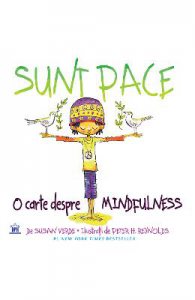 Sunt Pace: O carte despre Mindfulness