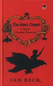 Tom Inimă-Curată şi Ţinutul Poveştilor Întunecate de Ian Beck