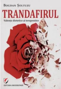 Trandafirul. Valente dietetice si terapeutice de Bogdan Soltuzu