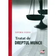 Tratat de dreptul muncii (Eufemia Vieriu) de Eufemia Vieriu