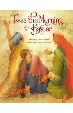 Twas the Morning of Easter