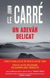 Un adevăr delicat de John le Carre